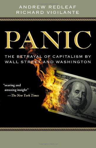 Panic: The Betrayal of Capitalism by Wall Street and Washington