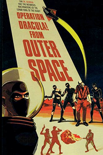 Operation Dracula! From Outer Space (The Adventures of Dr. McNinja, Vol. 3, No. 6, Nov.-Dec. 1973)