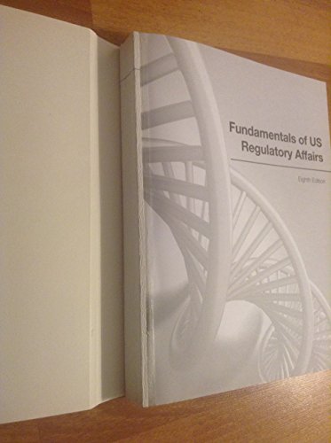 Fundamentals of US Regulatory Affairs, Eighth Edition