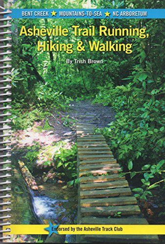 Asheville Trail Running, Hiking & Walking