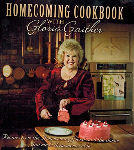 Homecoming Cookbook with Gloria Gaither