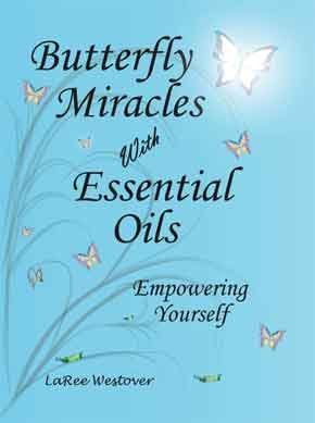 Butterfly Miracles with Essential Oils