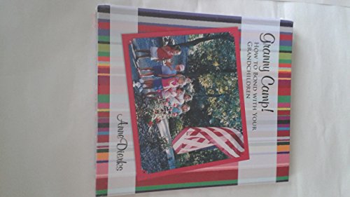 Granny Camp! How to Bond With Your Grandchildren