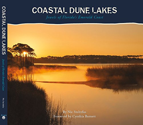 Coastal Dune Lakes: Jewels of Florida's Emerald Coast