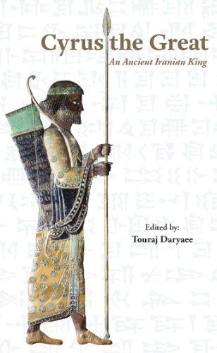 Cyrus the Great: An Ancient Iranian King