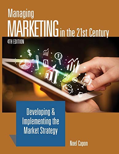 MANAGING MARKETING IN 21ST CENTURY-B+W