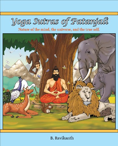 Yoga Sutras of Patanjali: Nature of the Mind the Universe and the True Self