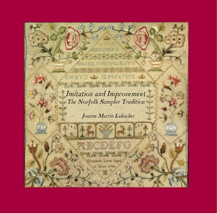Imitation and Improvement: The Norfolk Sampler Tradition