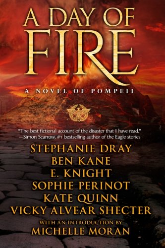 A Day of Fire: a novel of Pompeii