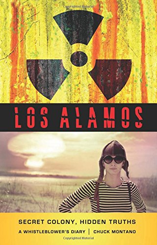 Los Alamos: A Whistleblower's Diary