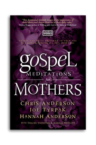 Gospel Meditations for Mothers