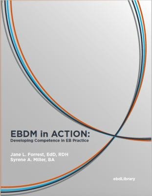 EBDM IN ACTION:DEVELOPING COMPETENCE...