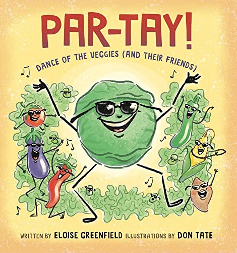 PAR-TAY!: Dance of the Veggies (And Their Friends)
