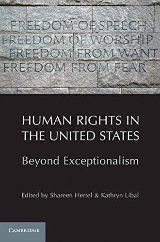 Human Rights in the United States: Beyond Exceptionalism