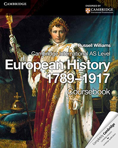 Cambridge International AS Level European History 1789–1917
