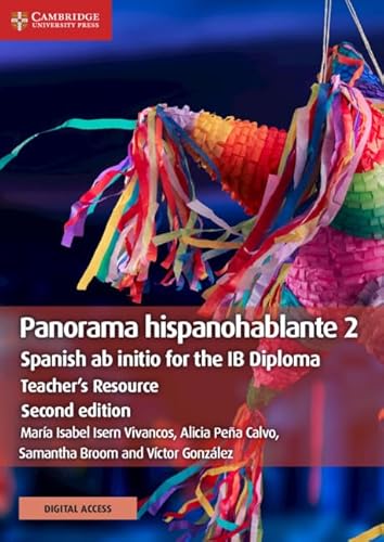 Panorama hispanohablante 2 Teacher's Resource with Cambridge Elevate: Spanish ab initio for the IB Diploma (Spanish Edition)