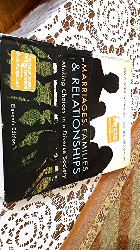 Marriages, Families, and Relationships: Making Choices in a Diverse Society