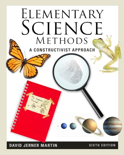 Elementary Science Methods: A Constructivist Approach (What's New in Education)