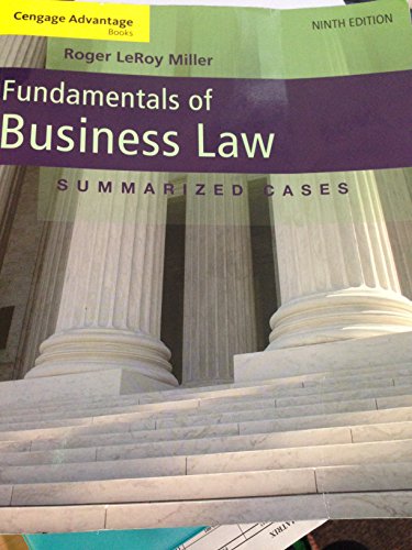 Cengage Advantage Books: Fundamentals of Business Law: Summarized Cases