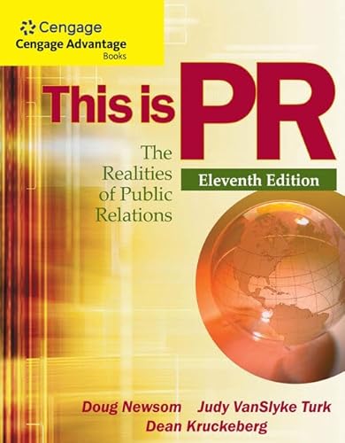 Cengage Advantage Books: This is PR: The Realities of Public Relations (Wadsworth Series in Mass Communication and Journalism)