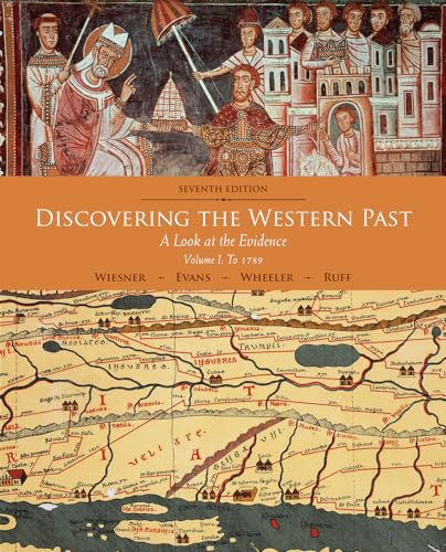 Discovering the Western Past: A Look at the Evidence, Volume I: To 1789
