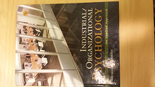 Industrial/Organizational Psychology: An Applied Approach