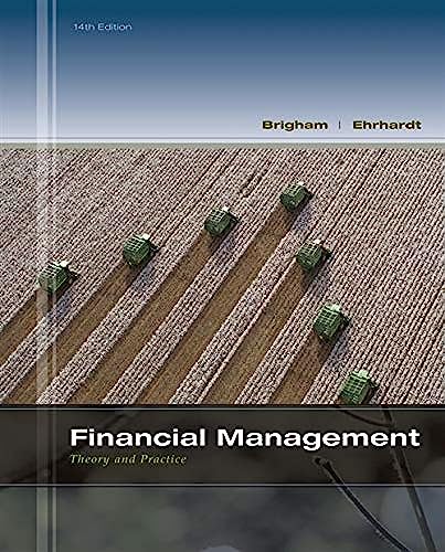 Financial Management: Theory & Practice (with Thomson ONE - Business School Edition 1-Year Printed Access Card) (MindTap Course List)
