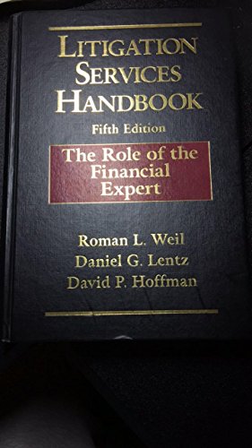 Litigation Services Handbook: The Role of the Financial Expert