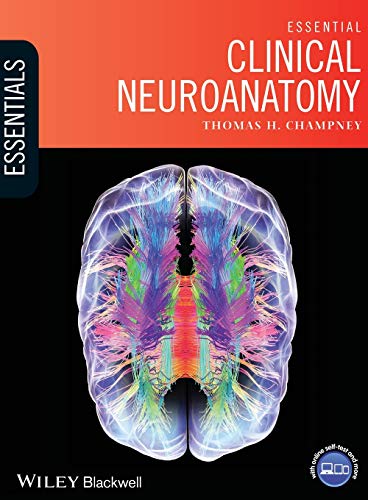 Essential Clinical Neuroanatomy