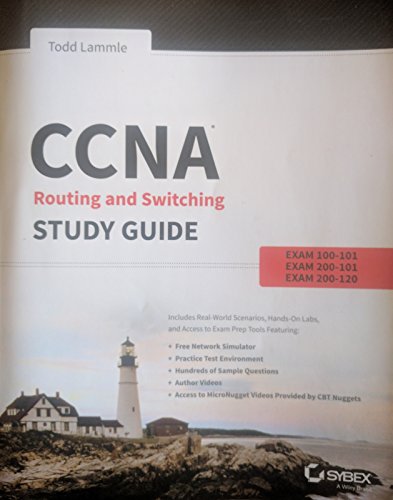 CCNA Routing and Switching: Exams 100-101, 200-101, and 200-120