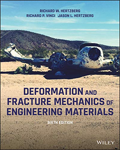 Deformation and Fracture Mechanics of Engineering Materials