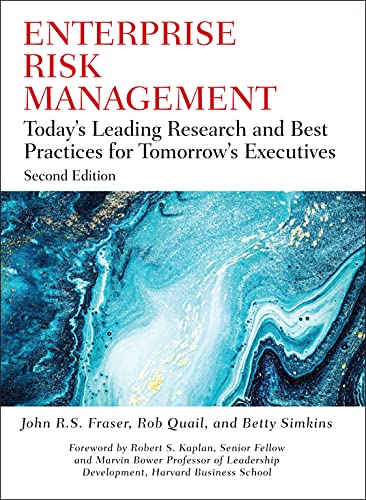 Enterprise Risk Management: Today's Leading Research and Best Practices for Tomorrow's Executives (Robert W. Kolb)