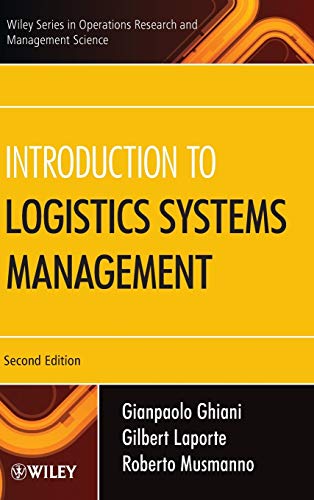 Introduction to Logistics Systems Management (Wiley Series in Operations Research and Management Science)