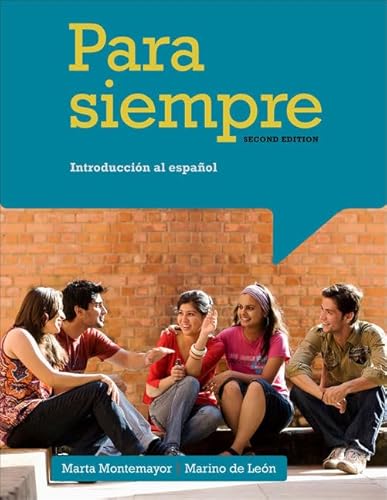 Para siempre / Forever: Introduccion al espanol (World Languages) (Spanish Edition)