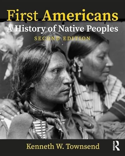 First Americans: A History of Native Peoples, Combined Volume: A History of Native Peoples, PowerPoints