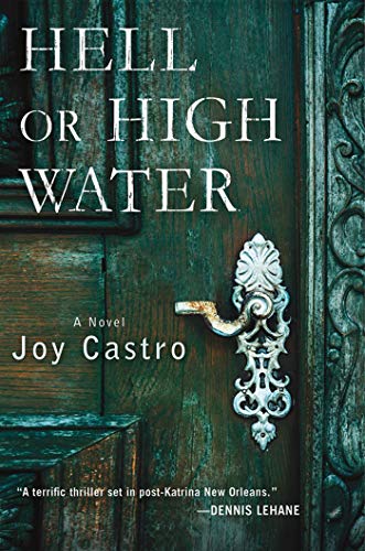 Hell or High Water: A Novel (Nola Céspedes Novels, 1)