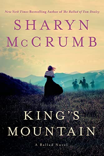 King's Mountain: A Ballad Novel (Ballad Novels, 10)