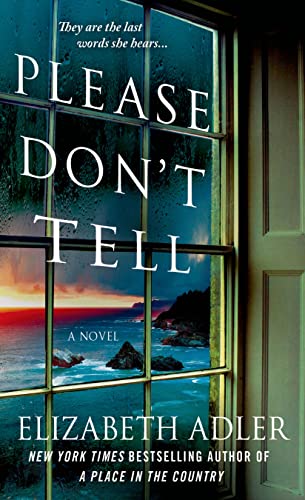Please Don't Tell: The Emotional and Intriguing Psychological Suspense Thriller