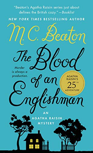 The Blood of an Englishman: An Agatha Raisin Mystery (Agatha Raisin Mysteries 25)