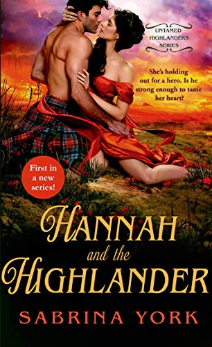 Hannah and the Highlander (Untamed Highlanders, 1)