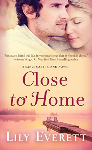 Close to Home: Sanctuary Island Book 5 (Sanctuary Island, 5)