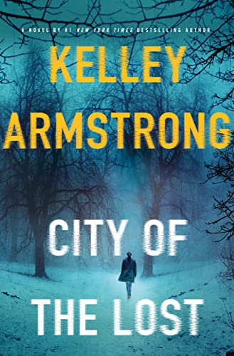 City of the Lost: A Rockton Novel (Casey Duncan Novels)