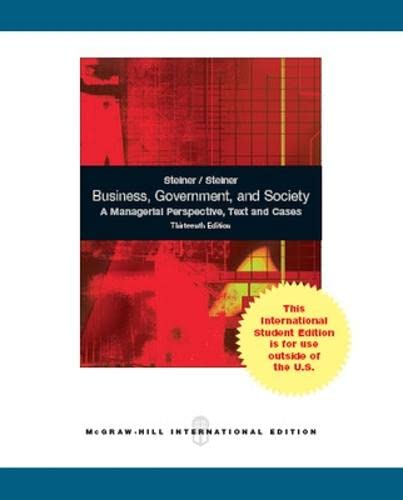 Business, Government, and Society: A Managerial Perspective