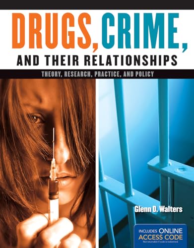 Drugs, Crime, and Their Relationships: .