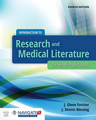 Introduction to Research and Medical Literature for Health Professionals: .