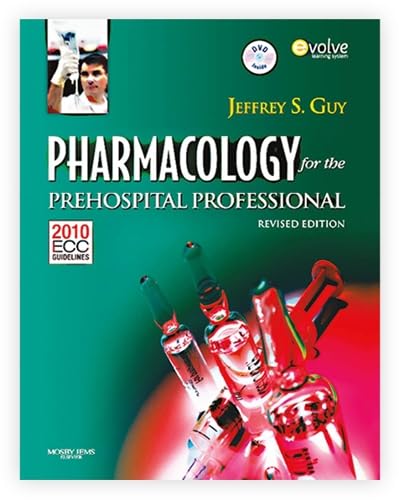 Pharmacology for the Prehospital Professional: .