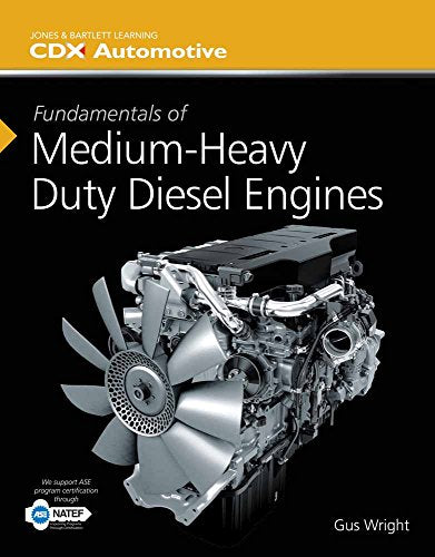 Fundamentals of Medium/Heavy Duty Diesel Engines: .