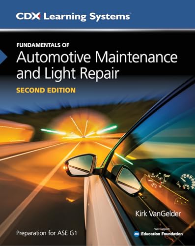 Fundamentals of Automotive Maintenance and Light Repair: .