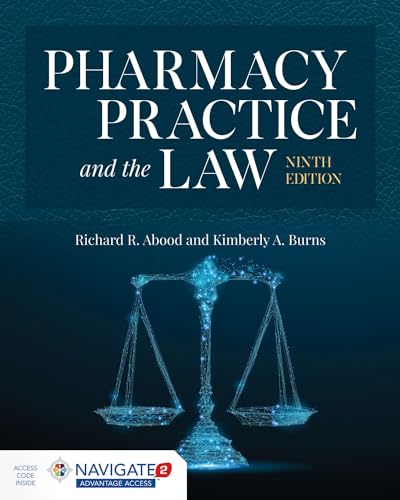 Pharmacy Practice and the Law: .