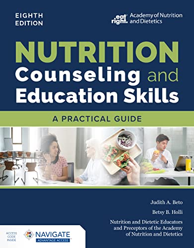 Nutrition Counseling and Education Skills: A Practical Guide, Eighth Edition